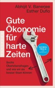 Cover-Bild zum Titel 'Gute Ökonomie für harte Zeiten' von 'Esther Duflo, Abhijit V. Banerjee'