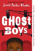 Cover-Bild zum Titel 'Ghost Boys' von 'Jewell Parker Rhodes'