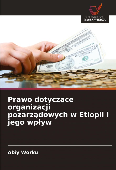 Prawo dotycz¿ce organizacji pozarz¿dowych w Etiopii i jego wp¿yw - Abiy Worku
