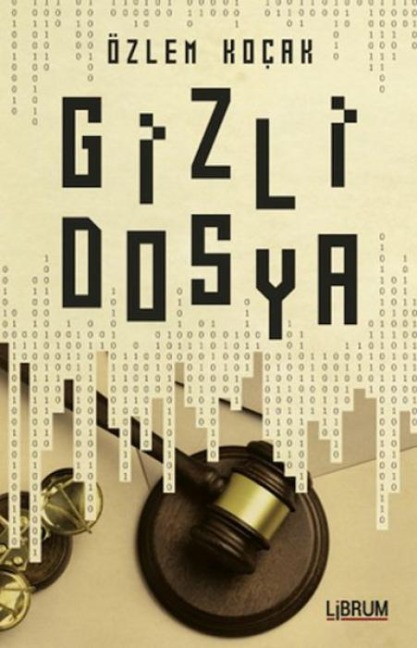Gizli Dosya - Özlem Kocak