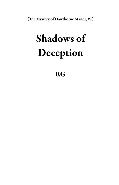 Shadows of Deception (The Mystery of Hawthorne Manor, #1) - Rg