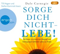 Cover-Bild zum Titel 'Sorge dich nicht - lebe!' von 'Dale Carnegie'