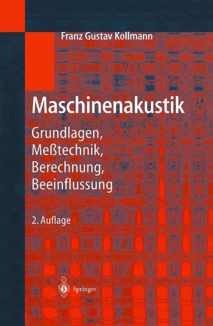 Maschinenakustik - Franz G. Kollmann