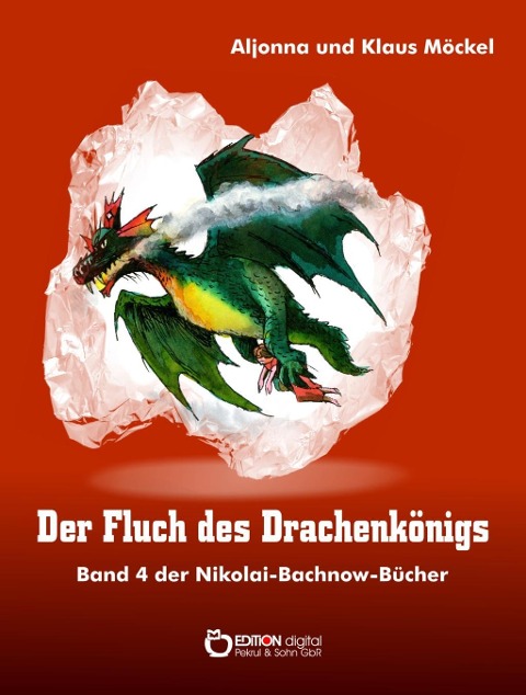 Der Fluch des Drachenkönigs - Klaus Möckel, Aljonna Möckel