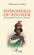 Cover-Bild zum Titel 'Pionnières du pouvoir' von 'Hassanatou Barry'