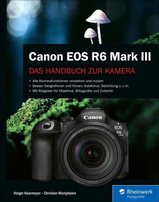 Canon EOS R6 Mark III - Holger Haarmeyer, Christian Westphalen