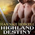 Cover-Bild zum Titel 'Highland Destiny Lib/E' von 'Hannah Howell'