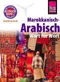 Cover-Bild zum Titel 'Reise Know-How Kauderwelsch Marokkanisch-Arabisch - Wort für Wort' von 'Wahid Ben Alaya'