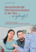 Cover-Bild zum Titel 'Herausfordernde Elternkommunikation in der Kita - so gelingt's!' von 'Ursula Günster-Schöning'