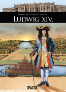 Cover-Bild zum Titel 'Ludwig XIV.' von 'Jean-David Morvan, Hervé Drévillon'
