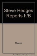 Cover-Bild zum Titel 'Steve Hedges Reports h/B' von 'Hughes'