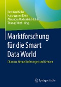 Marktforschung für die Smart Data World - 