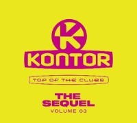 Cover-Bild zum Titel 'Kontor   Top of the Clubs   The Sequel Vol.3' von 'Various'