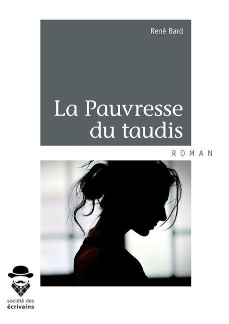 La Pauvresse du taudis - René Bard