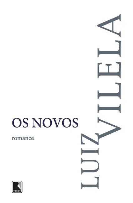 Os novos - Luiz Vilela