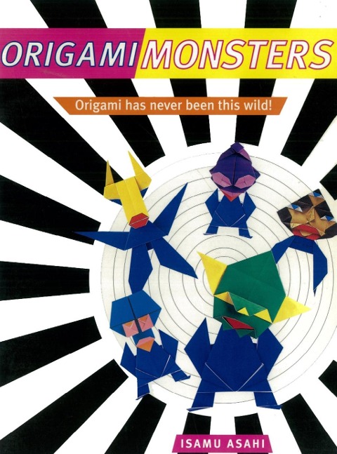 Origami Monsters - Isamu Asahi