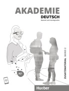 Akademie Deutsch A2+. Band 2 - Zusatzmaterial mit Audios online - Sabrina Schmohl, Britta Schenk, Sandra Bleiner, Michaela Wirtz, Jana Glaser