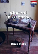 Cover-Bild zum Titel 'Vincent in Drenthe' von 'Ruud Hobo'