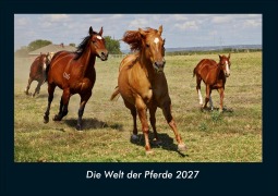 Cover-Bild zum Titel 'Die Welt der Pferde 2027 Fotokalender DIN A4' von 'Tobias Schmitt, Kevin Heber'