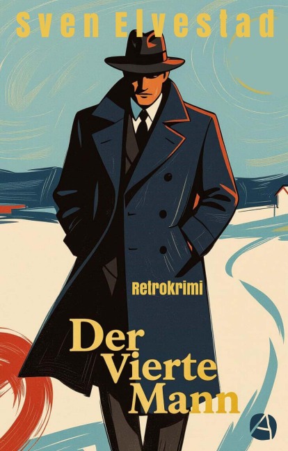 Der vierte Mann - Sven Elvestad