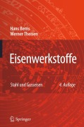 Cover-Bild zum Titel 'Eisenwerkstoffe - Stahl und Gusseisen' von 'Werner Theisen, Hans Berns'
