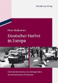 Deutscher Herbst in Europa - Petra Terhoeven