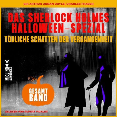 Tödliche Schatten der Vergangenheit - Arthur Conan Doyle, Charles Fraser