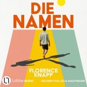 Cover-Bild zum Titel 'Die Namen' von 'Florence Knapp'