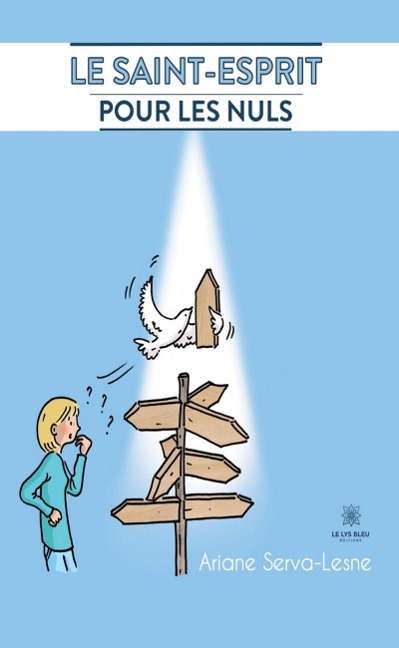 Le Saint-Esprit pour les nuls - Ariane Serva-Lesne