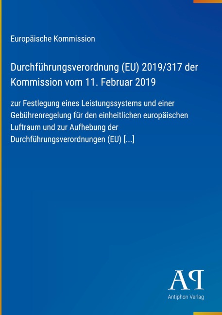 Durchführungsverordnung (EU) 2019/317 der Kommission vom 11. Februar 2019 - Europäische Kommission