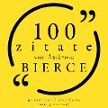Cover-Bild zum Titel '100 Zitate von Ambrose Bierce' von 'Ambrose Bierce'