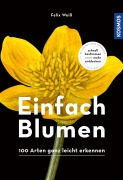 Cover-Bild zum Titel 'Einfach Blumen' von 'Felix Weiß'
