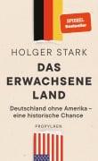 Cover-Bild zum Titel 'Das erwachsene Land' von 'Holger Stark'