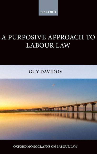 PURPOSIVE APPROACH TO LABOUR LAW OLL C - Davidov