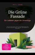 Cover-Bild zum Titel 'Die Grüne Fassade' von 'Ino A. I. Saage'
