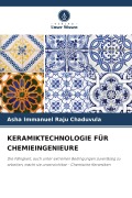 Cover-Bild zum Titel 'KERAMIKTECHNOLOGIE FÜR CHEMIEINGENIEURE' von 'Asha Immanuel Raju Chaduvula'