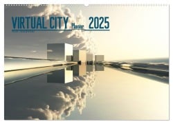 VIRTUAL CITY PLANER 2025 (Wandkalender 2025 DIN A2 quer), CALVENDO Monatskalender - Max Steinwald