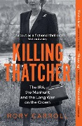 Cover-Bild zum Titel 'Killing Thatcher' von 'Rory Carroll'