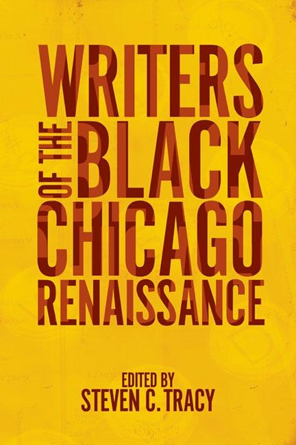 Writers of the Black Chicago Renaissance - Robert Butler, Robert H. Cataliotti