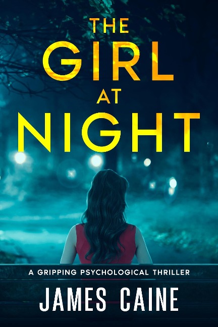 The Girl At Night - James Caine