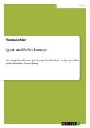 Cover-Bild zum Titel 'Sport und Selbstkonzept' von 'Thomas Letzian'