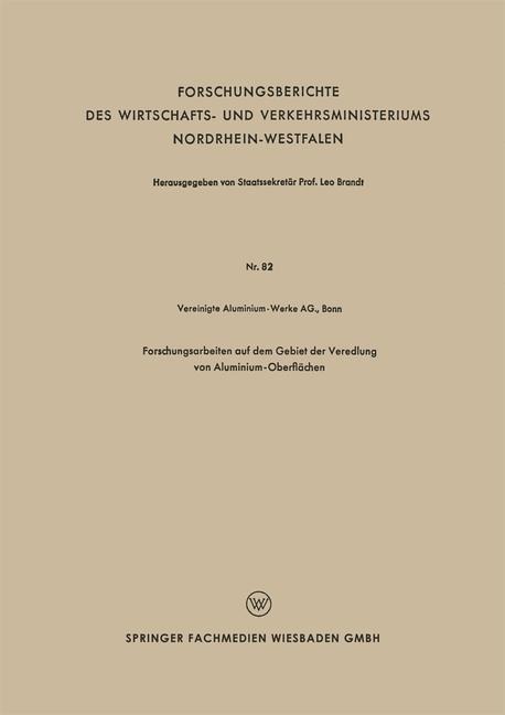 Forschungsarbeiten auf dem Gebiet der Veredlung von Aluminium-Oberflächen - Vereinigte Aluminium-Werke Ag