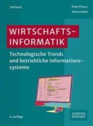 Cover-Bild zum Titel 'Wirtschaftsinformatik' von 'Peter Preuss, Simon Frank'