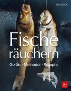 Cover-Bild zum Titel 'Fische räuchern' von 'Jan Lock'