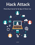 Cover-Bild zum Titel 'Hack Attack Protecting Yourself in the Age of Cybercrime' von 'Axel Frost'