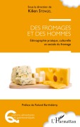 Cover-Bild zum Titel 'Des fromages et des hommes' von 'Kilien Stengel'