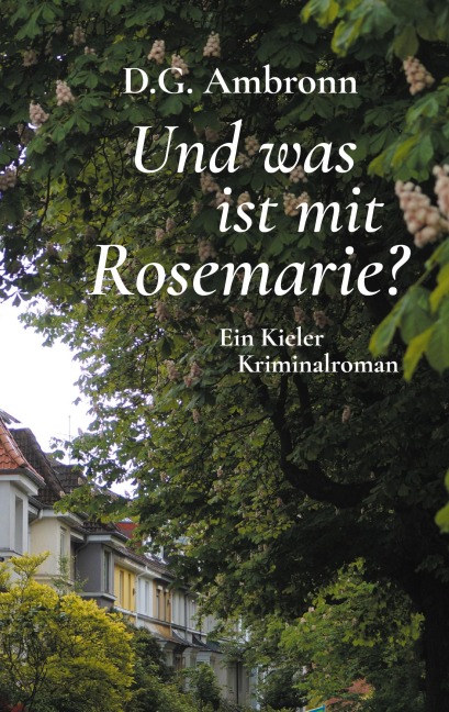 Und was ist mit Rosemarie? - D. G. Ambronn