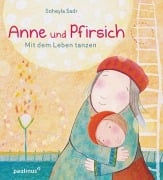 Cover-Bild zum Titel 'Anne und Pfirsich' von 'Soheyla Sadr'