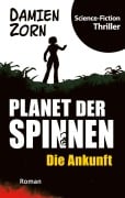 Cover-Bild zum Titel 'Planet der Spinnen' von 'Damien Zorn'