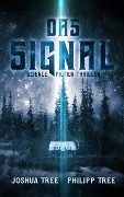 Cover-Bild zum Titel 'Das Signal' von 'Joshua Tree, Philipp Tree'